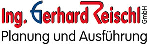 Ing. Gerhard Reischl GmbH